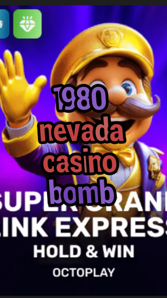 1980 nevada casino bomb-w4cy2mdjlx2bf.com