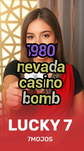 1980 nevada casino bomb-w4cy2mdjlx2bf.com